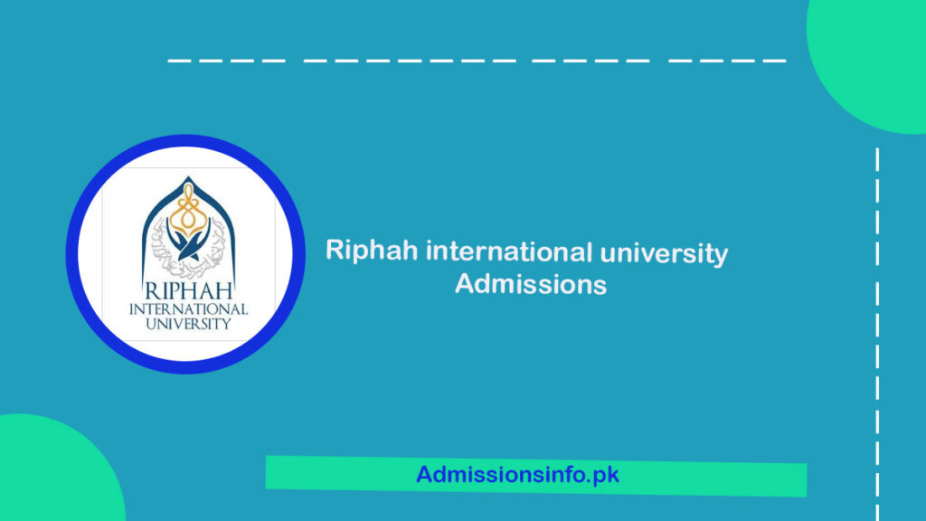 Riphah international university Admissions