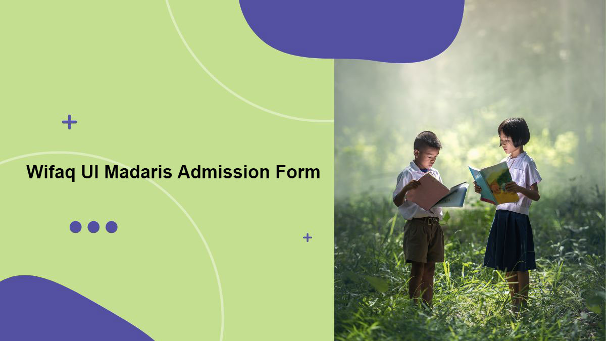 Wifaq Ul Madaris Admission Form