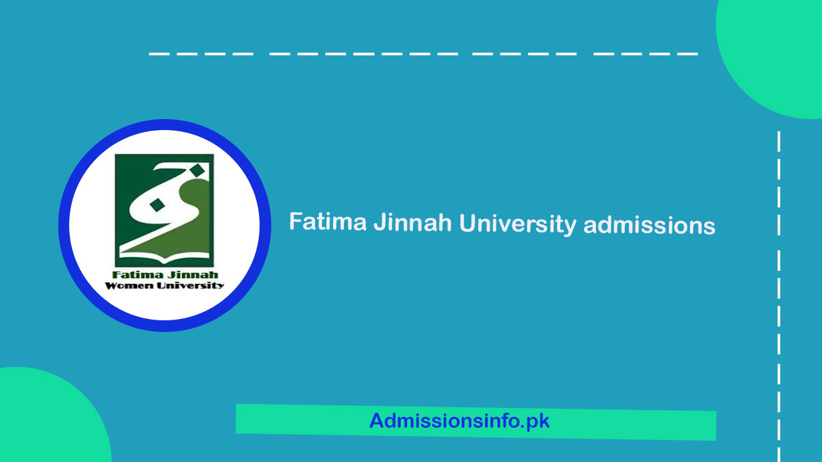 Fatima Jinnah University admission