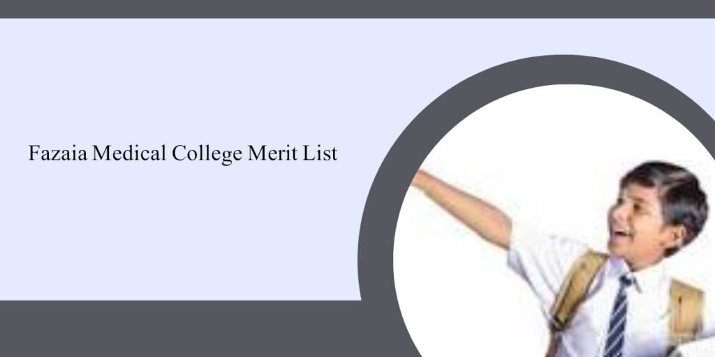 Fazaia Medical College Merit List