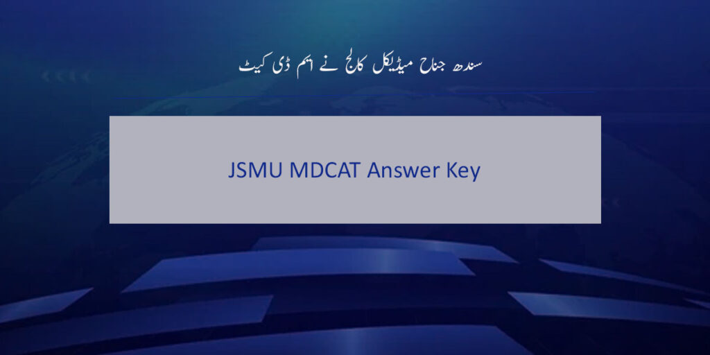 JSMU MDCAT Answer Key