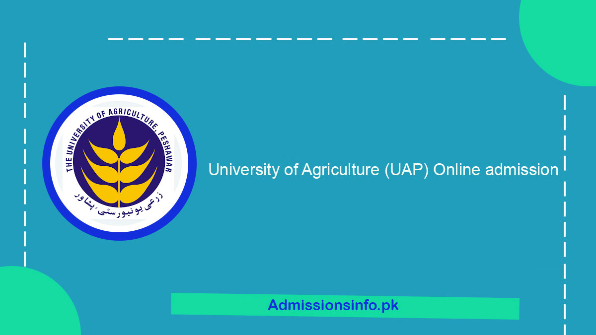 University of Agriculture (UAP) Online admission