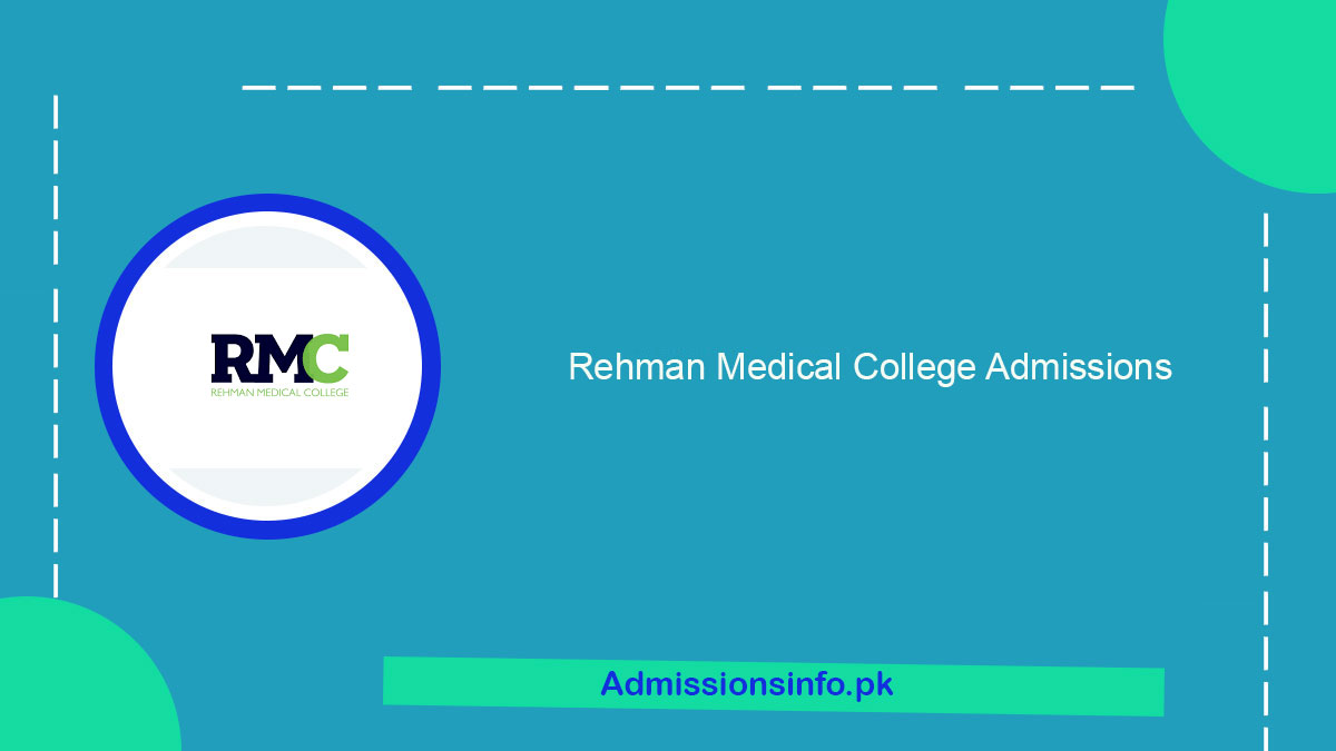 Rehman Medical College Admissions